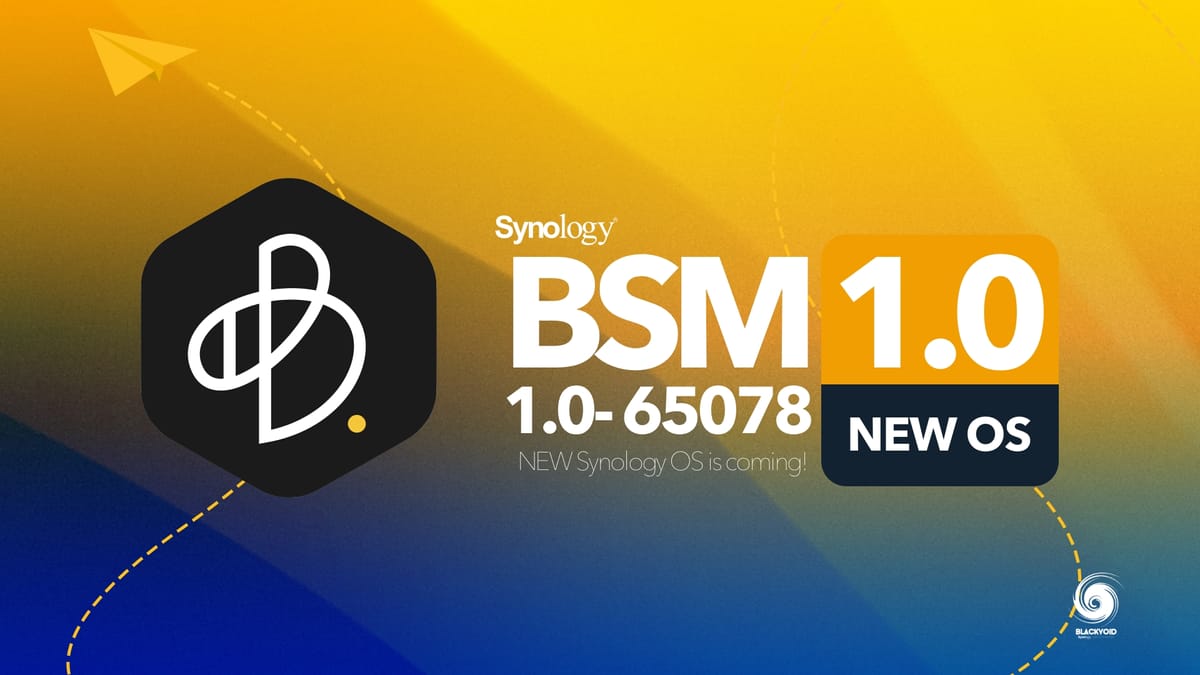 BSM 1.0 - Stiže novi Synology OS?
