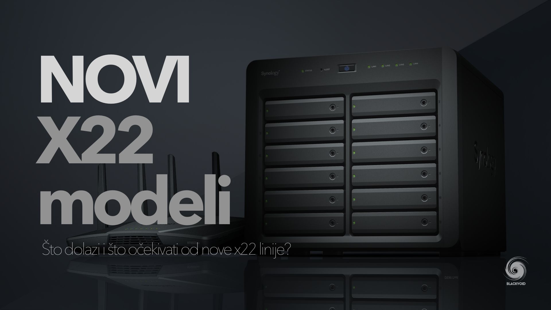 NOVI x22 modeli stižu!