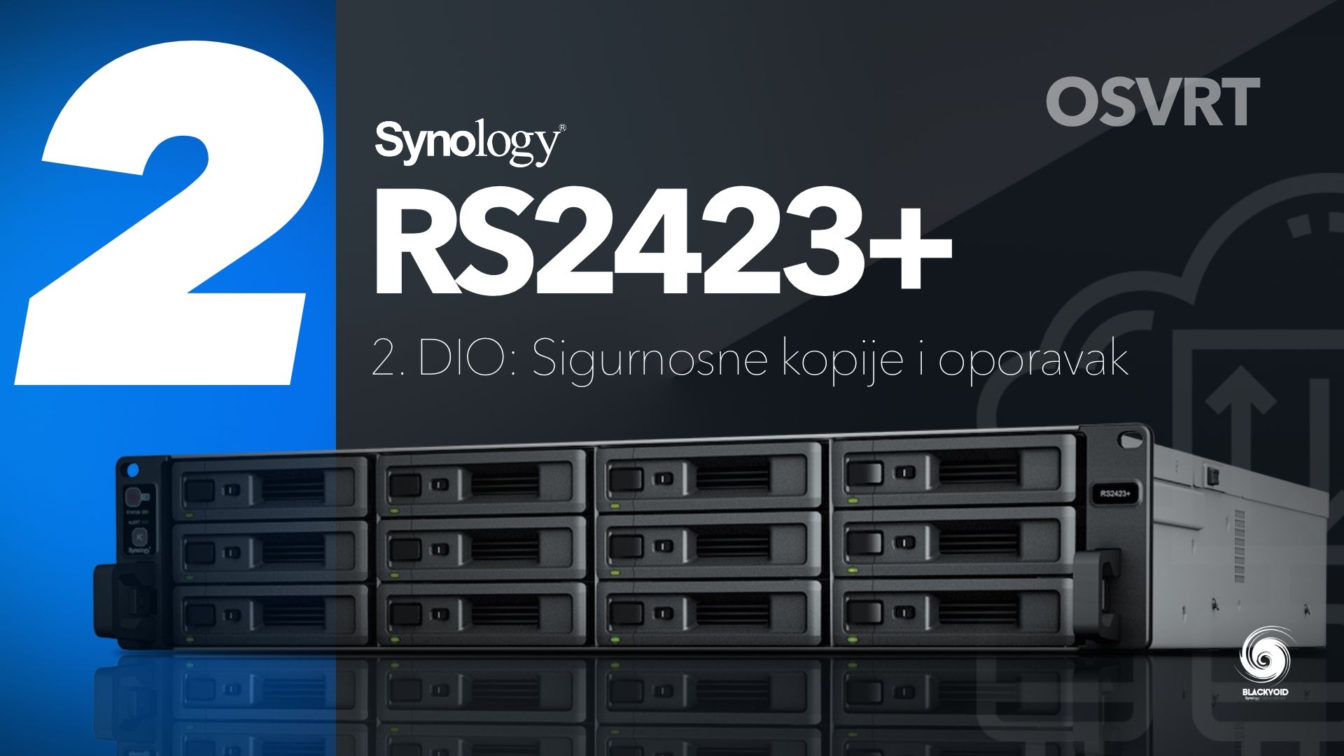 Synology RS2423+ osvrt - 2. dio sigurnosne kopije i oporavak