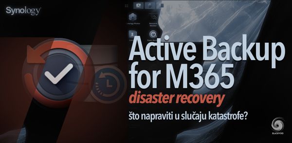 Kako napraviti disaster recovery za Active Backup for Microsoft 365?