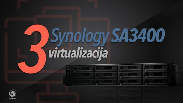 Synology SA3400 - 3. dio - virtualizacija